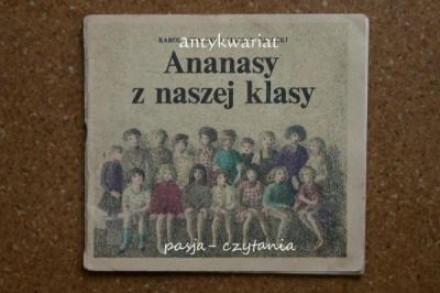 Ananasy Z Naszej Klasy Karol Szpalski Oficjalne