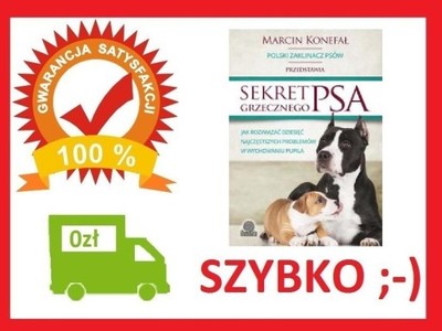 Sekret grzecznego psa Konefał Marcin