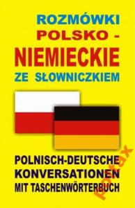 Rozmówki polsko-niemieckie ze słowniczkiem