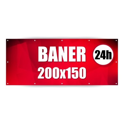 BANER  REKLAMOWY  BANERY  REKLAMOWE  200x150 w 24H