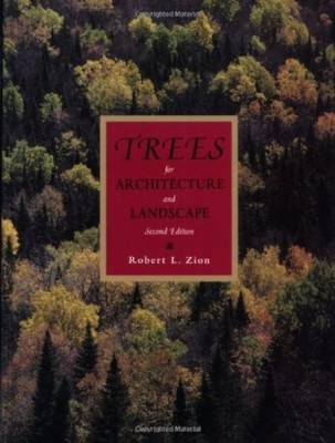Robert L. Zion Trees for Architecture &amp; Landsc