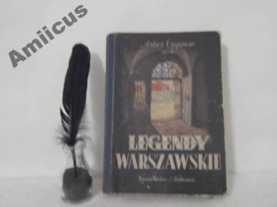 LEGENDY WARSZAWSKIE - Artur Oppman - 1945 Rok