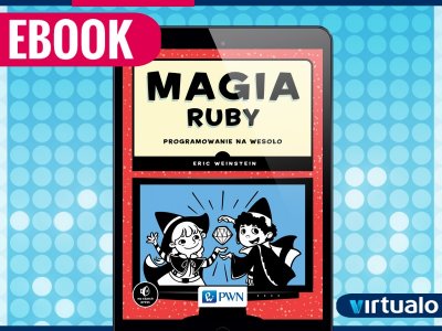 Magia Ruby. Programowanie... Eric Weinstein