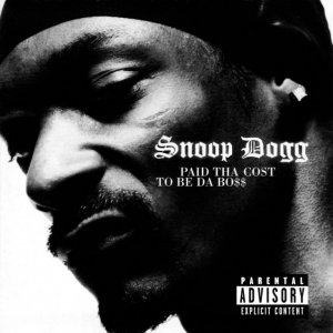 =HHV= Snoop Dogg - Paid Tha Cost To Be Da Bo$$ CD