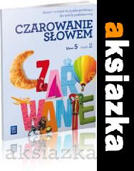 J. polski Czarowanie słowem kl. 5/2 ćw WSIP
