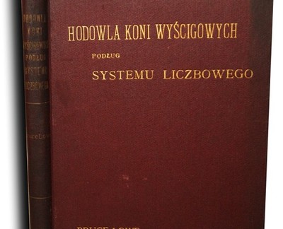 LOWE- HODOWLA KONI WYŚCIGOWYCH Kraków 1898r.