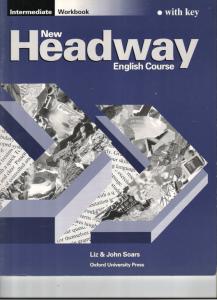 New Headway intermediate workbook with key