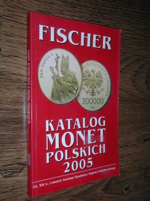 FISCHER Katalog Monet Polskich 2005
