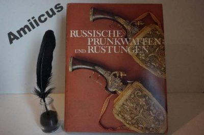 RUSSISCHE PRUNKWAFFEN UND RUSTUNGEN - Broń