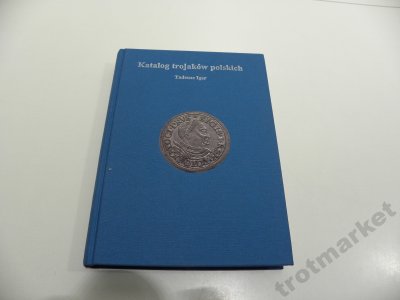 Katalog TROJAKÓW polskich | Tadeusz Iger