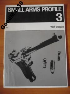 SMALL ARMS PROFILE 3 - THE LUGER