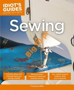 MILES CINNAMON SEWING IDIOT'S I GUIDES