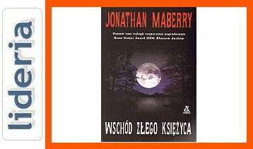 Wschód złego księżyca Jonathan Maberry