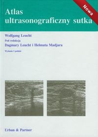 Leucht W. - Atlas ultrasonograficzny sutka, Nowa