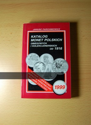 ILUSTROWANY KATALOG MONET POLSKICH od 1916 -1999