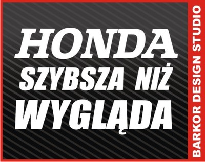 Naklejka Honda Szybsza Niż Wygląda Naklejki Jdm!!! - 5704122043 - Oficjalne Archiwum Allegro