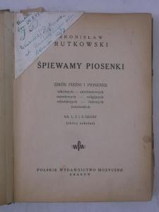 Rutkowski Bronisław - Śpiewamy piosenki, 1947 r.