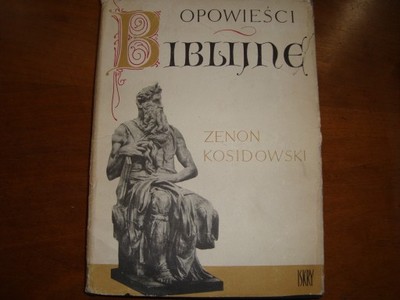 Zenon Kosidowski - OPOWIEŚCI  BIBLIJNE - 1966 r.