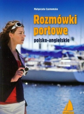 Rozmówki portowe polskoangielskie