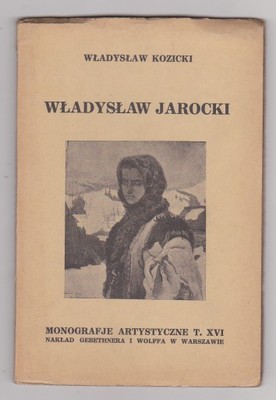 Władysław Jarocki monografia - 1928 W. Kozicki