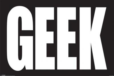 Geek napis - plakat 91,5x61 cm