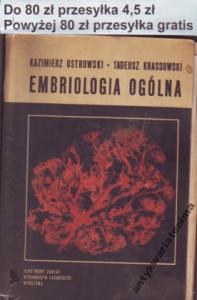 EMBRIOLOGIA OGÓLNA OSTROWSKI GINEKOLOGIA 1969 SPIS