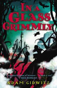 In Glass Grimmly (9781849396202) Gidwitz