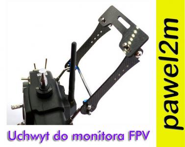 Mocowanie monitora FPV do nadajnika RC Phantom 2