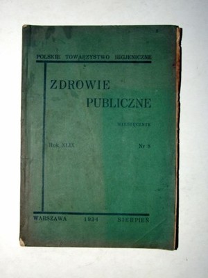 Miesięcznik Zdrowie publiczne Nr 8 1934