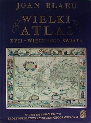 WIELKI ATLAS XVII-WIECZNEGO ŚWIATA Blaeu WAWA