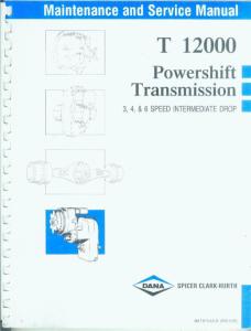 Maintenance and Service Manual T 12000 Powershift