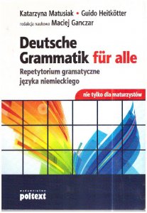 Deutsche Grammatik fur alle Repetytorium NOWA