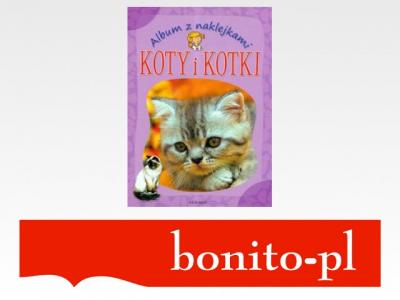 Album z naklejkami Koty i kotki - Podgórska Anna