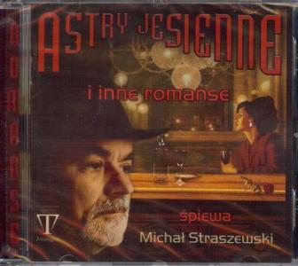 Michał Straszewski: Astry jesienne i inne romanse