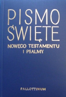 Nowy Testament i Psalmy - Pallottinum opr. miękka