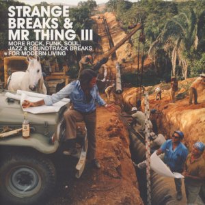 V/A - Strange Breaks &amp; Mr Thing III  2LP VINYL