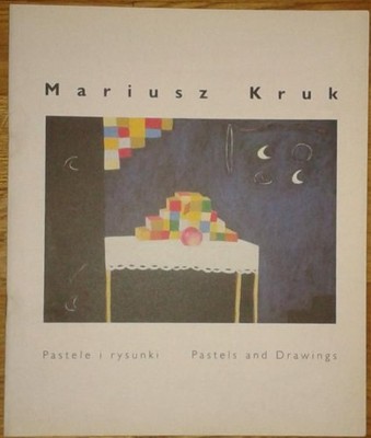 Mariusz Kruk - Pastele i rysunki - wystawa 1997