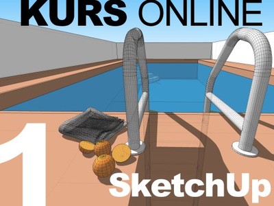 SketchUp Indywidualny KURS 3D Stopień 1