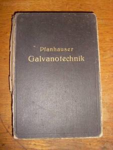 Pfanhauser GALWANOTECHNIKA Galvanotechnik 1922
