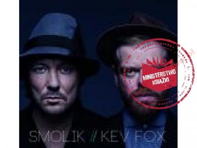 SMOLIK / KEV FOX - NOWA WYS 24H