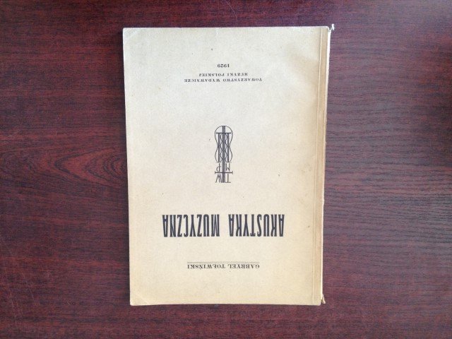 Akustyka Muzyczna - Tołwiński Gabryel  (1929, bdb)