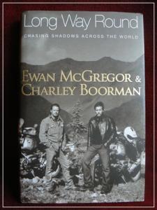 Ewan McGregor Charley Boorman - Long Way Round