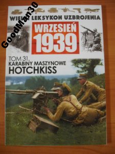 KARABINY MASZYNOWE HOTCHKISS - WLU WRZESIEŃ 1939