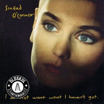 Sinead O'Connor - I Do Not Want What I Haven't G