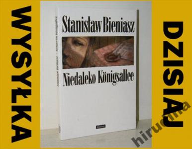 NIEDALEKO KONIGSALLEE Stanisław Bieniasz