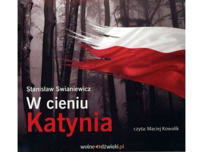 W cieniu Katynia. Audiobook Stanisław Swianiewicz