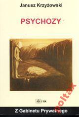 Psychozy (aut. Janusz Krzyżowski) MEDYK