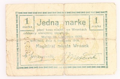 Wronki - Magistrat Miasta 1 marka 3.11.1919