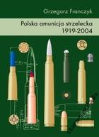 Polska amunicja strzelecka 1919-2004