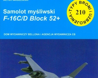 SAMOLOT MYŚLIWSKI F-16C/D BLOCK 52+ /TBIU NR 210/